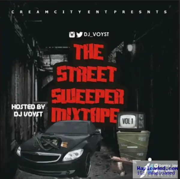 DJ Voyst - The Street Sweeper Mix